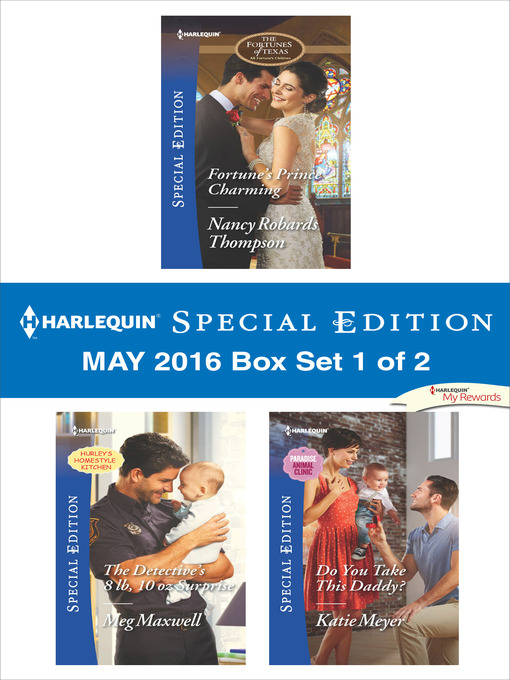 Title details for Harlequin Special Edition May 2016, Box Set 1 of 2 by Nancy Robards Thompson - Wait list